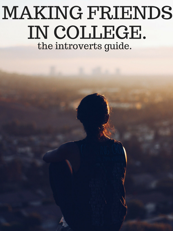 MAKING FRIENDS IN COLLEGE.
