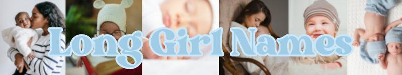 Over 200 Elegant Long Girl Names with 8+ Letters
